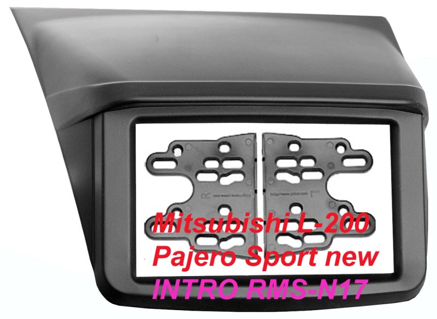 INTRO RMS-N17 рамка Mitsubishi L-200, Sport 2DIN